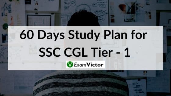 60 Days Study Plan for SSC CGL Tier - 1